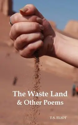 Pustkowie i inne wiersze - The Waste Land and Other Poems