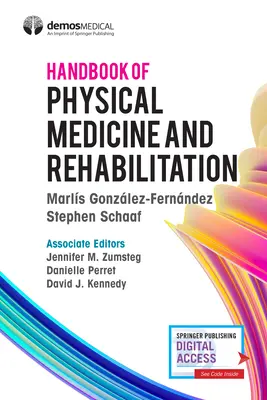 Podręcznik medycyny fizykalnej i rehabilitacji - Handbook of Physical Medicine and Rehabilitation