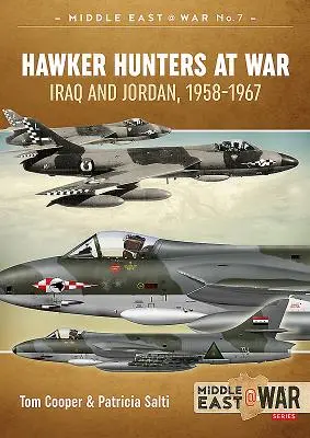 Myśliwce Hawker na wojnie: Irak i Jordania, 1958-1967 - Hawker Hunters at War: Iraq and Jordan, 1958-1967