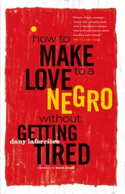 Jak kochać się z Murzynem bez zmęczenia - How to Make Love to a Negro Without Getting Tired