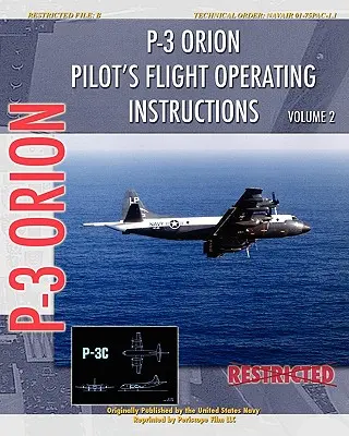 Instrukcja obsługi lotu pilota P-3 Orion, tom 2 - P-3 Orion Pilot's flight Operating Instructions Vol. 2