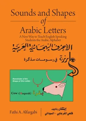 Dźwięki i kształty arabskich liter: Nowy sposób nauczania anglojęzycznych uczniów alfabetu arabskiego - Sounds and Shapes of Arabic Letters: A New Way To Teach English Speaking Students Arabic Alphabet