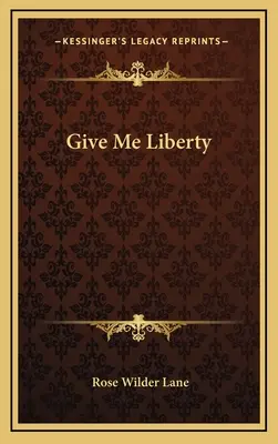 Daj mi wolność - Give Me Liberty