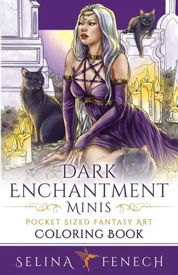 Dark Enchantment Minis - Kieszonkowa kolorowanka fantasy w rozmiarze kieszonkowym - Dark Enchantment Minis - Pocket Sized Fantasy Art Coloring Book