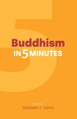 Buddyzm w pięć minut - Buddhism in Five Minutes