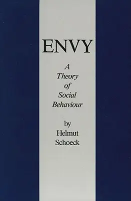 Zazdrość - teoria zachowań społecznych - Envy - A Theory of Social Behavior