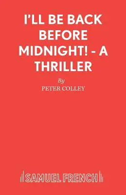 Wrócę przed północą! - Thriller - I'll Be Back Before Midnight! - A Thriller