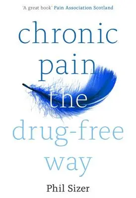 Przewlekły ból bez leków - Chronic Pain the Drug-Free Way