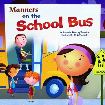 Maniery w autobusie szkolnym - Manners on the School Bus