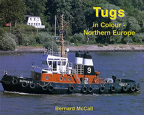 Kolorowe holowniki - Europa Północna - Tugs in Colour - Northern Europe