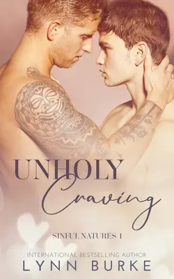 Unholy Craving: Zakazany gejowski romans - Unholy Craving: A Forbidden Gay Romance