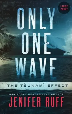 Tylko jedna fala: Efekt Tsunami - Only One Wave: The Tsunami Effect