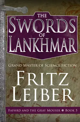 Miecze Lankhmaru - The Swords of Lankhmar