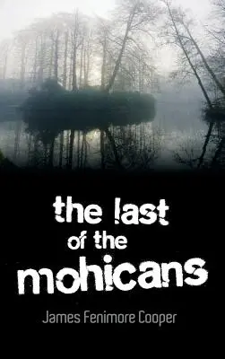 Ostatni Mohikanin - The Last of the Mohicans