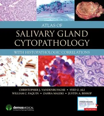 Atlas cytopatologii gruczołów ślinowych: Z korelacjami histopatologicznymi - Atlas of Salivary Gland Cytopathology: With Histopathologic Correlations
