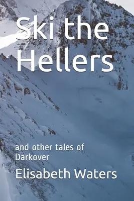 Hellers na nartach - Ski the Hellers