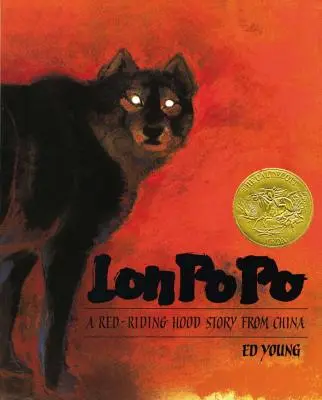 Lon Po Po: Opowieść o Czerwonym Kapturku z Chin - Lon Po Po: A Red-Riding Hood Story from China