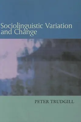 Zmienność i zmiana socjolingwistyczna - Sociolinguistic Variation and Change