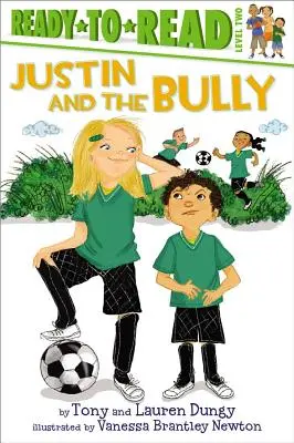 Justin and the Bully: Gotowy do czytania, poziom 2 - Justin and the Bully: Ready-To-Read Level 2