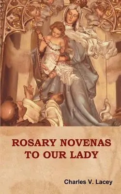 Nowenny różańcowe do Matki Bożej - Rosary Novenas to Our Lady