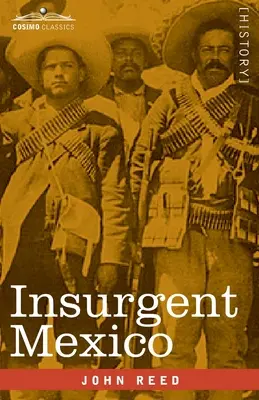 Powstańczy Meksyk - Insurgent Mexico