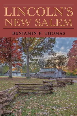 Nowe Salem Lincolna - Lincoln's New Salem