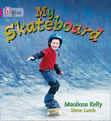 Moja deskorolka - My Skateboard