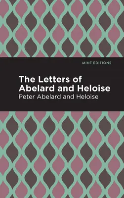 Listy Abelarda i Heloizy - The Letters of Abelard and Heloise