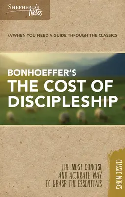 Notatki pasterza: Koszt uczniostwa - Shepherd's Notes: The Cost of Discipleship