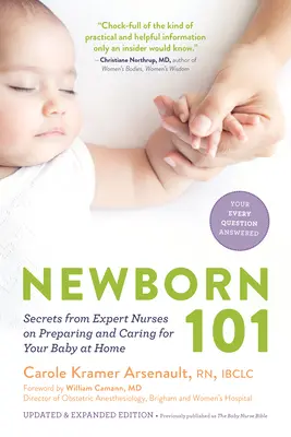 Newborn 101: Sekrety pielęgniarek-ekspertów dotyczące przygotowania i opieki nad dzieckiem w domu - Newborn 101: Secrets from Expert Nurses on Preparing and Caring for Your Baby at Home