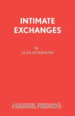 Intymne wymiany - Intimate Exchanges