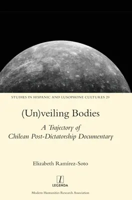 (Nie)ukryte ciała: Trajektoria chilijskiej postdyktatury dokumentalnej - (Un)veiling Bodies: A Trajectory of Chilean Post-Dictatorship Documentary