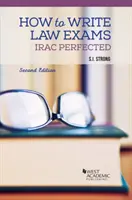 Jak pisać egzaminy prawnicze - IRAC Perfected - How to Write Law Exams - IRAC Perfected