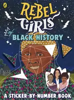 Buntowniczki z czarnej historii - Rebel Girls of Black History