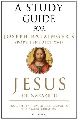 Jezus z Nazaretu: od chrztu w Jordanie do Przemienienia Pańskiego - Jesus of Nazareth: From the Baptism in the Jordan to the Transfiguration