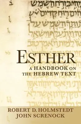 Esther: Podręcznik tekstu hebrajskiego - Esther: A Handbook on the Hebrew Text