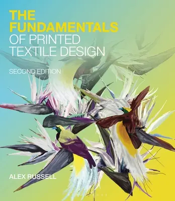Podstawy projektowania tkanin drukowanych - The Fundamentals of Printed Textile Design