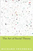 Sztuka teorii społecznej - The Art of Social Theory