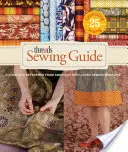 Threads Sewing Guide: Kompletne źródło informacji z najbardziej lubianego amerykańskiego magazynu o szyciu - Threads Sewing Guide: A Complete Reference from Americas Best-Loved Sewing Magazine