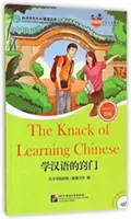 Knack of Learning Chinese (dla nastolatków): Friends Chinese Graded Readers (Poziom 5) - Knack of Learning Chinese (for Teenagers): Friends Chinese Graded Readers (Level 5)