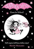 Isadora Moon idzie do szkoły - Isadora Moon Goes to School