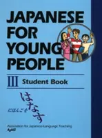 Japoński dla młodych III: Książka ucznia - Japanese for Young People III: Student Book