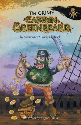 Ponury kapitan Zielonobrody - The Grimy Captain Greenbeard