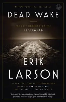 Dead Wake: Ostatni rejs statku Lusitania - Dead Wake: The Last Crossing of the Lusitania