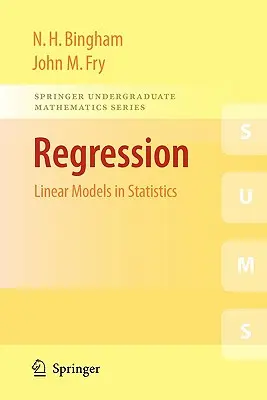 Regresja: Modele liniowe w statystyce - Regression: Linear Models in Statistics