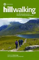 Hillwalking - Oficjalny podręcznik górskich programów treningowych dla piechurów - Hillwalking - The Official Handbook of the Mountain Training Walking Schemes