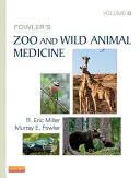 Fowler's Zoo and Wild Animal Medicine, tom 8 - Fowler's Zoo and Wild Animal Medicine, Volume 8