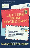 Letters From Lockdown - Znane twarze, pracownicy pierwszej linii i bohaterowie pozostający w domu zastanawiają się nad rokiem, w którym wszystko się zmieniło - Letters From Lockdown - Famous faces, frontline workers and stay-at-home heroes reflect on the year everything changed