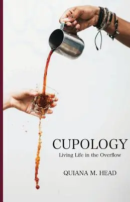 Cupology: Życie w przepełnieniu - Cupology: Living Life In the Overflow