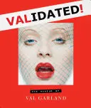 Validated: Makijaż Val Garland - Validated: The Makeup of Val Garland